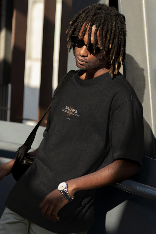 Stillness is the Root of Action